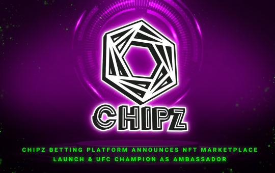 Chipz Betting Platform Announces NFT Marketplace and UFC Ambassador