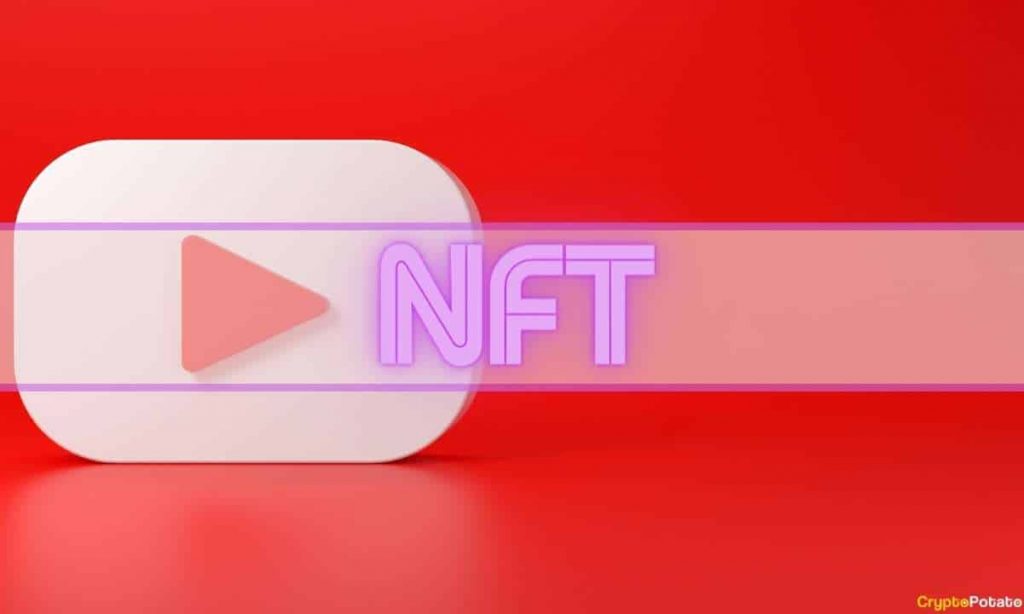 YouTube Pledges to Make NFTs Safer for Creators and Fans Upon Launch