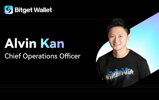 Bitget Wallet Welcomes Alvin Kan, Former Senior Executive at BNB Chain, as New COO